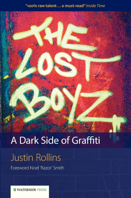 The Lost Boyz : A Dark Side of Graffiti, Paperback / softback Book