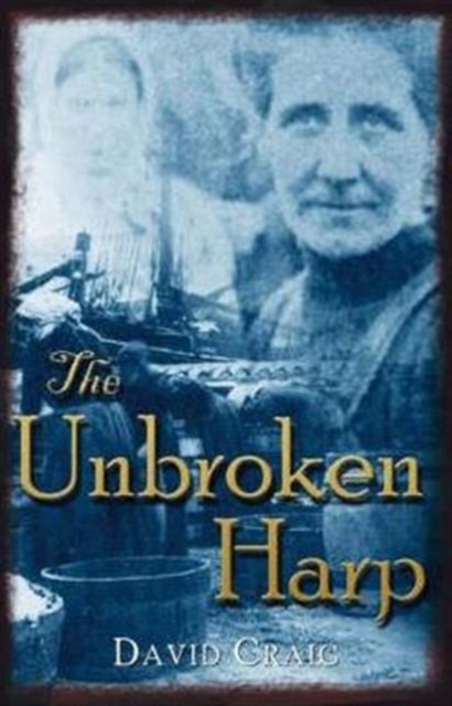 The Unbroken Harp, Paperback / softback Book