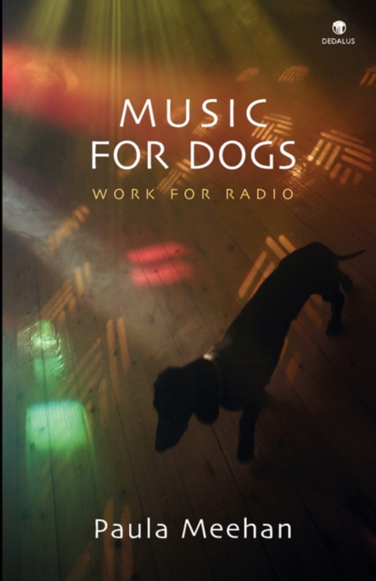Music for Dogs : Work for Radio, Paperback / softback Book
