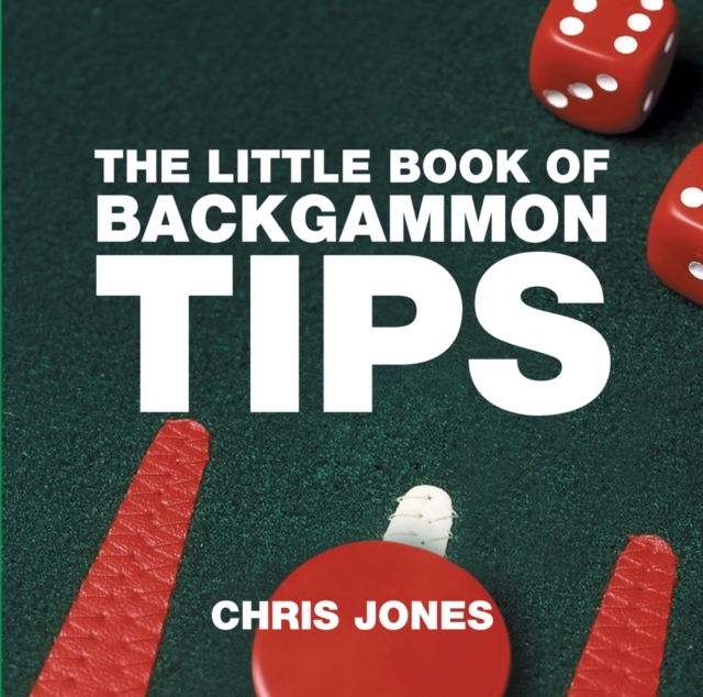 The Little Book of Backgammon Tips, Paperback / softback Book