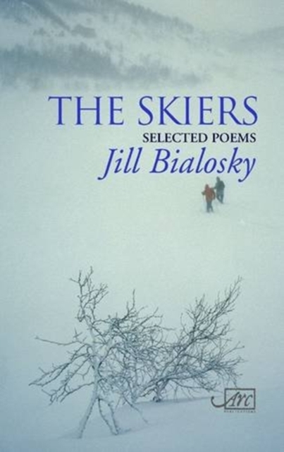The Skiers : Selected Poems, Hardback Book