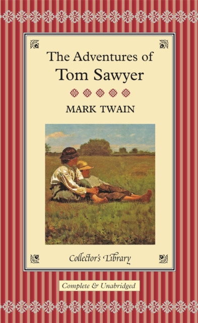 The Adventures of Tom Sawyer, Hardback Book