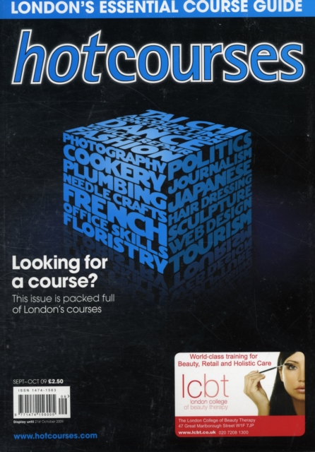 Hotcourses London's Essential Course Guide Sep/Oct 09, Paperback / softback Book