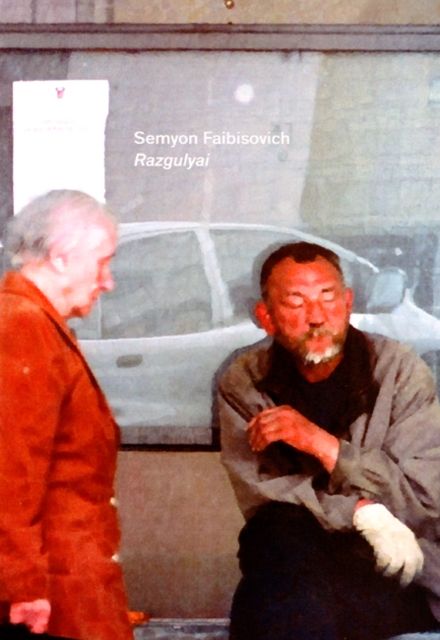 Razgulyai : Semyon Faibisovich, Paperback / softback Book