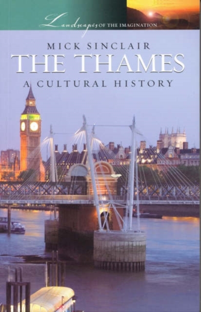 The Thames : A Cultural History, Paperback / softback Book