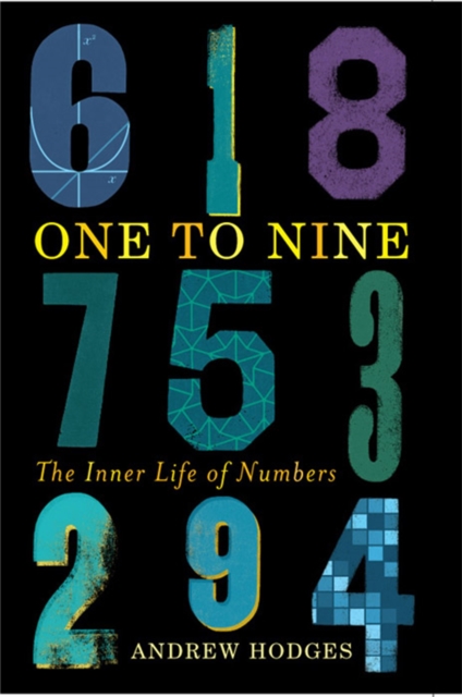 One to Nine: The Inner Life of Numbers, Hardback Book