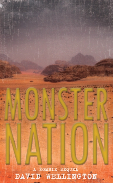 Monster Nation : A Zombie Novel, Paperback / softback Book