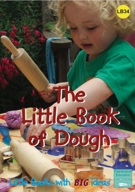 The Little Book of Dough : Little Books with Big Ideas, Paperback / softback Book