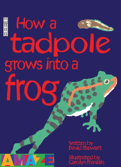 How a Tadpole Grows into a Frog, Paperback Book