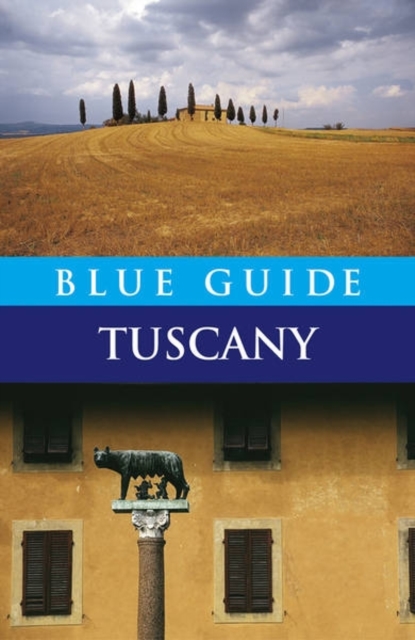 Blue Guide Tuscany, Paperback / softback Book