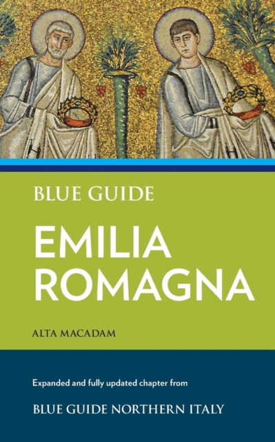 Blue Guide Emilia Romagna, Paperback / softback Book