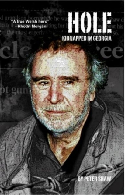 Hole : Kidnapped in Georgia, Paperback Book