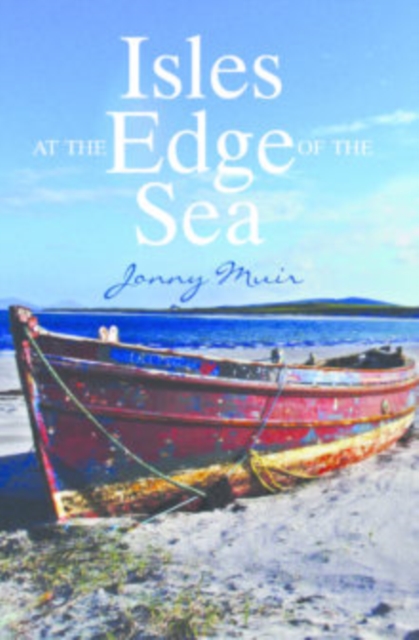 Isles at the Edge of the Sea, Paperback / softback Book