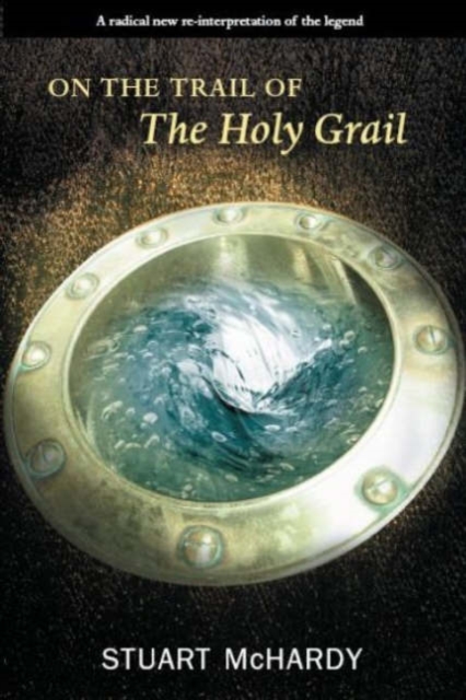 On the Trail of the Holy Grail, Paperback Book