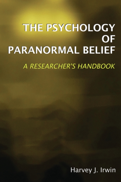 The Psychology of Paranormal Belief, PDF eBook