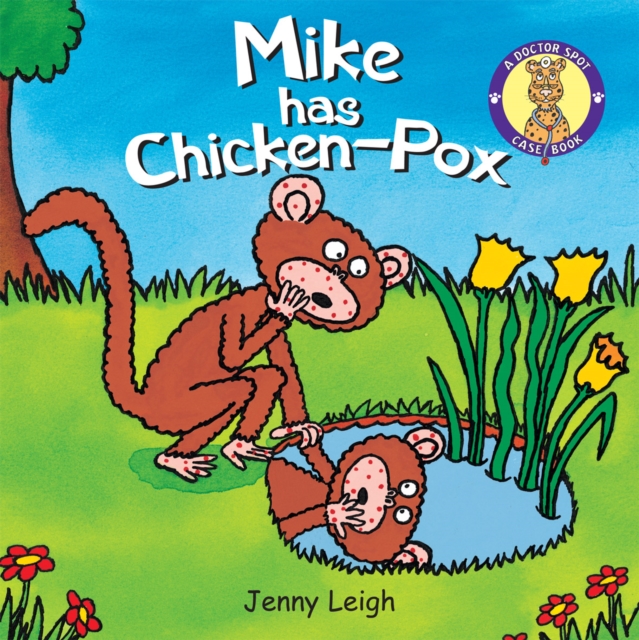 Mike has Chicken-Pox, Paperback / softback Book