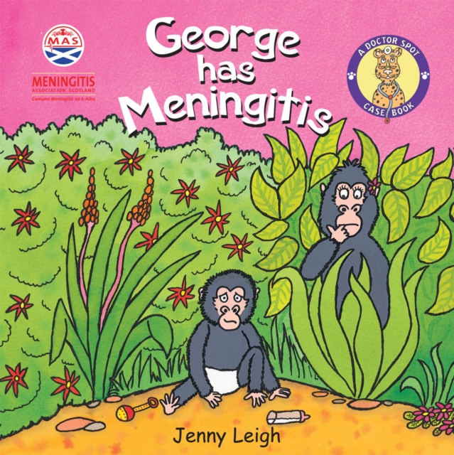 George has Meningitis, Paperback / softback Book