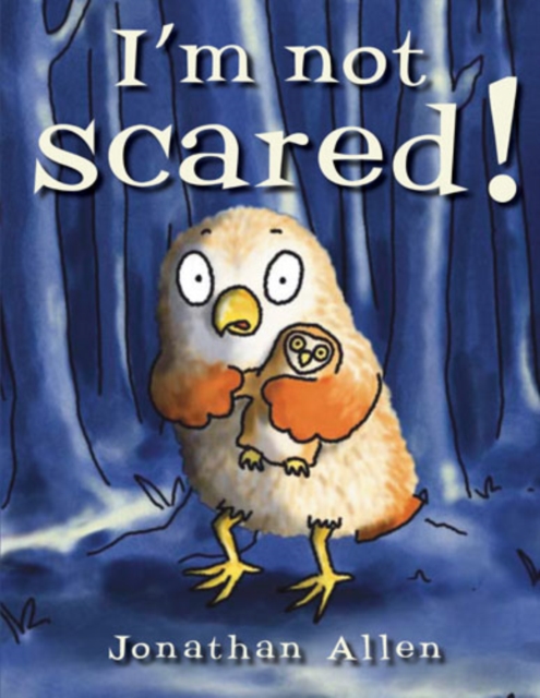 I'm Not Scared!, Paperback / softback Book