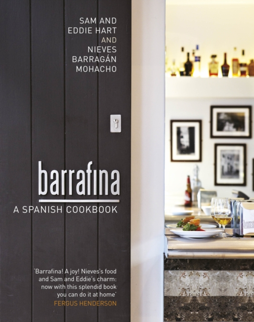 Barrafina : A Spanish Cookbook, Hardback Book