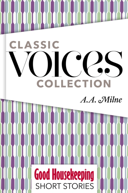 Classic Voices : A.A. Milne, EPUB eBook