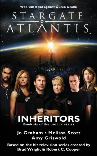 STARGATE ATLANTIS Inheritors (Legacy book 6), Paperback / softback Book