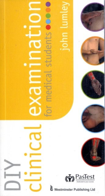 DIY Clinical Examination for Medical Students, Paperback Book