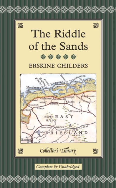 The Riddle of the Sands, Hardback Book