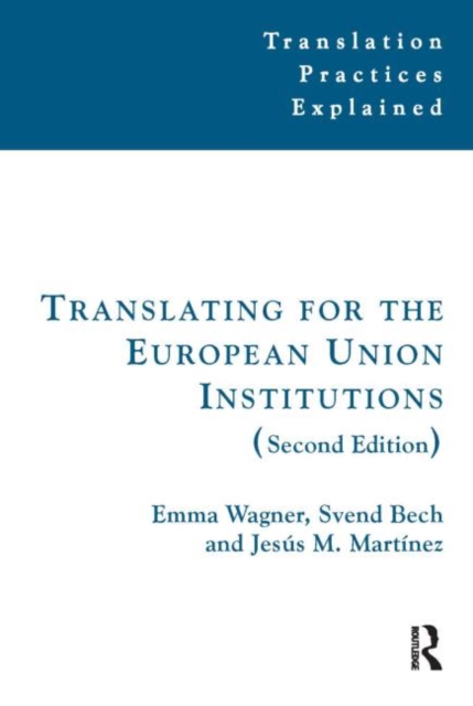Translating for the European Union Institutions, Paperback / softback Book