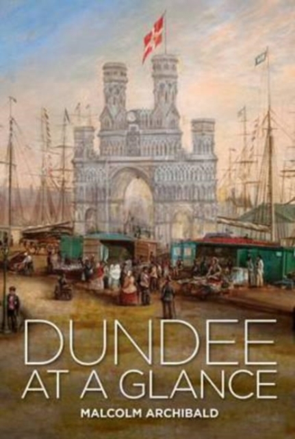 Dundee at a Glance, Paperback / softback Book