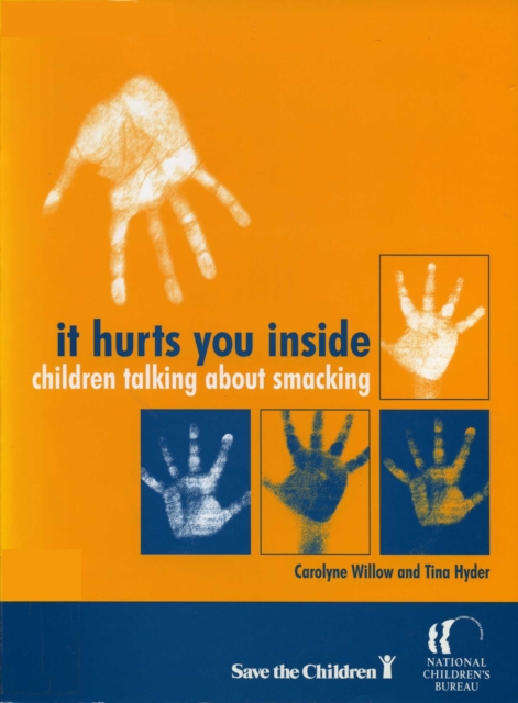 It Hurts You Inside : Children talking about smacking, PDF eBook