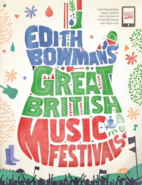 Edith Bowman's Great British Music Festivals, Paperback / softback Book