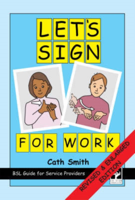 Let's Sign for Work : BSL Guide for Service Providers, Spiral bound Book