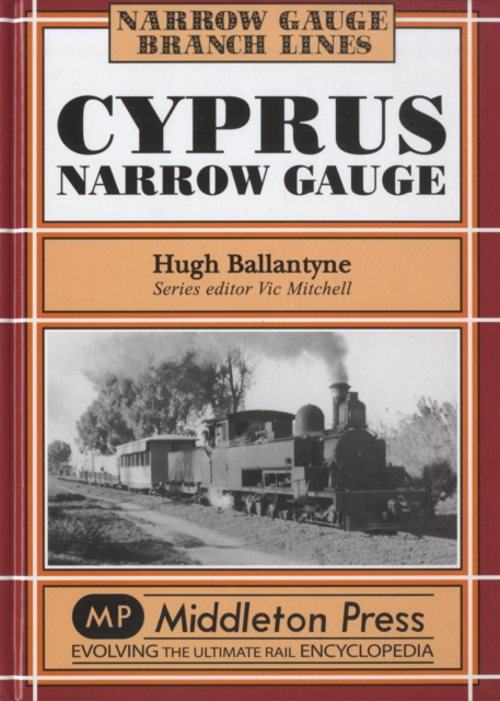 Cyprus Narrow Guage, Hardback Book