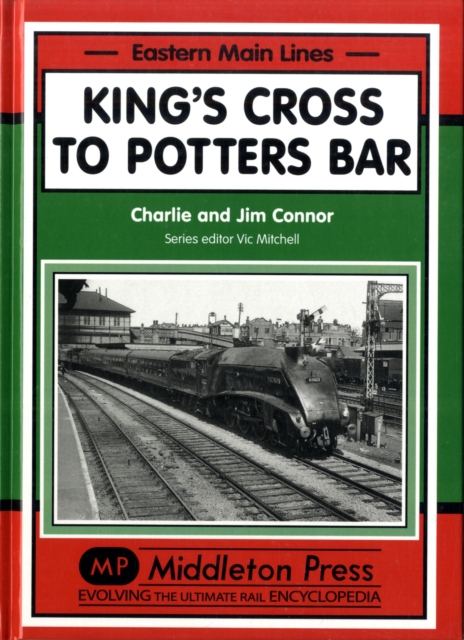 King's Cross to Potters Bar, Hardback Book