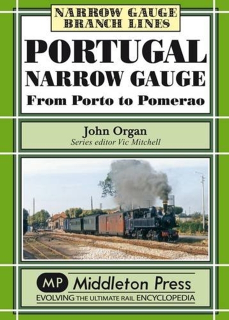 Portugal Narrow Gauge, Hardback Book