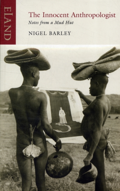 The Innocent Anthropologist, Paperback / softback Book