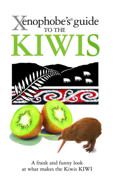 The Xenophobe's Guide to the Kiwis, Paperback / softback Book