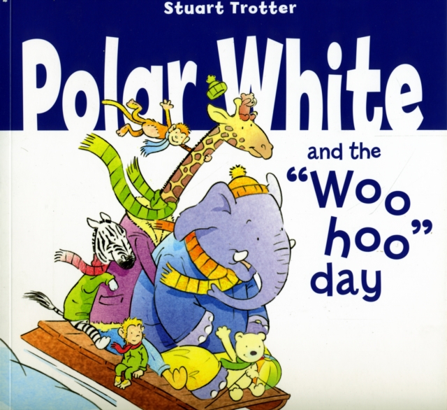 Polar Whites Whoo-Hoo Day, Paperback Book