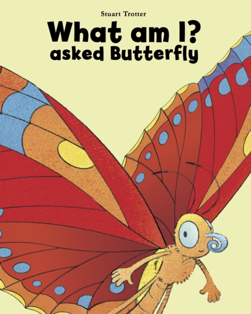 What Am I? Asked Butterfly, EPUB eBook