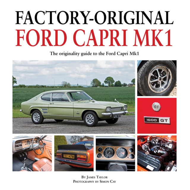 Factory-Original Ford Capri Mk1, Hardback Book