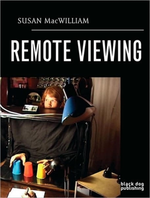 Remote Viewing: Susan Macwilliam:, Paperback / softback Book
