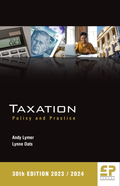 Taxation: Policy and Practice (2023/24) 30th edition, PDF eBook