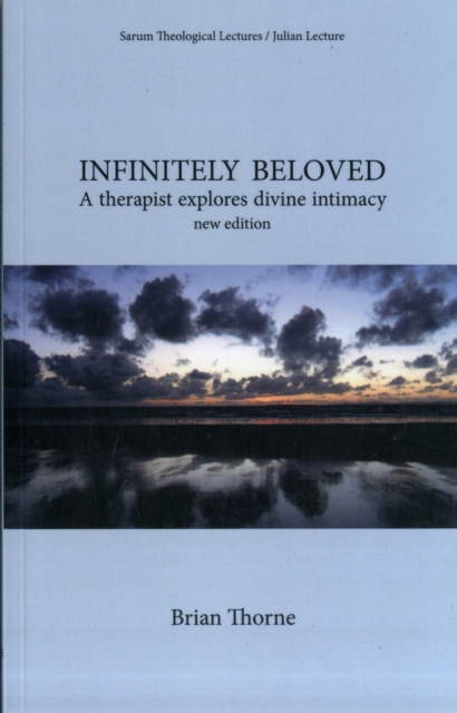 Infinitely Beloved : A Therapist Explores Divine Intimacy, Paperback / softback Book