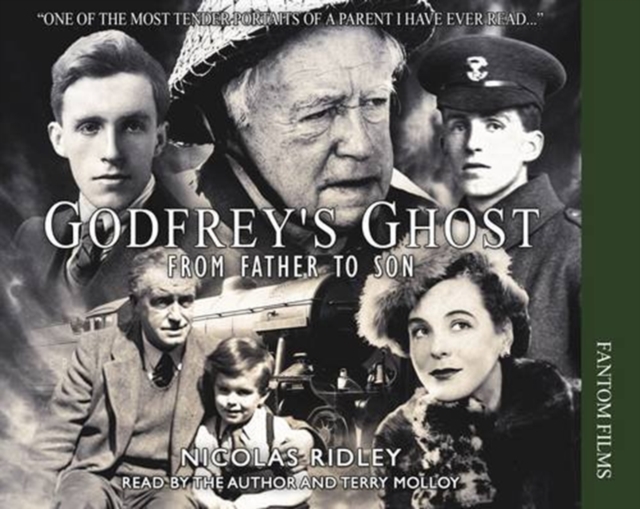 Godfrey's Ghost : From Father to Son, CD-Audio Book