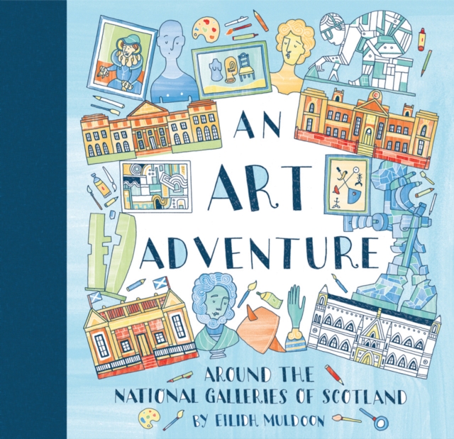 An Art Adventure around the National Galleries of Scotland, Paperback / softback Book