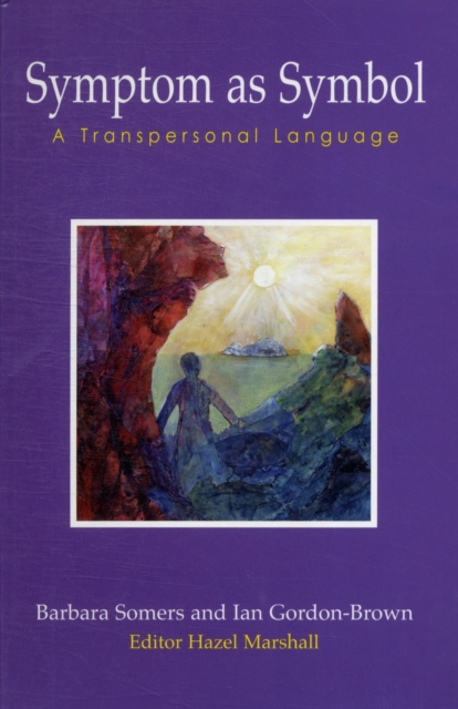 Symptom as Symbol : A Transpersonal Language, Paperback Book