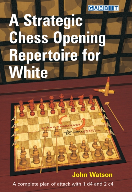 A Strategic Chess Opening Repertoire for White, Paperback / softback Book