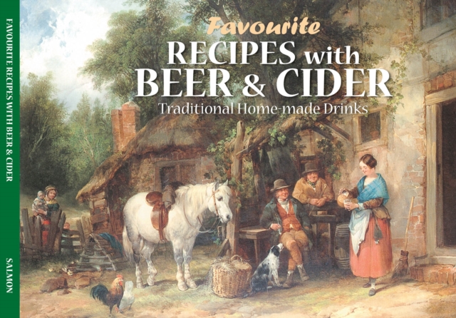 Favourite Recipes with Beer & Cider, Paperback / softback Book