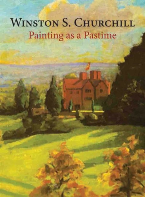 Painting as a Pastime, Hardback Book