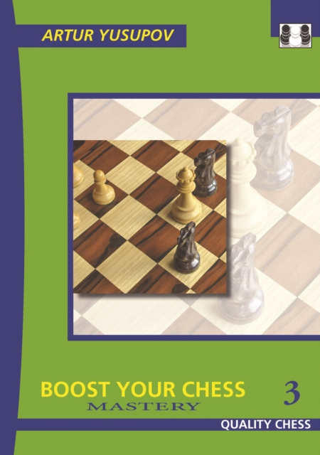 Boost your Chess 3 : Mastery, Paperback / softback Book